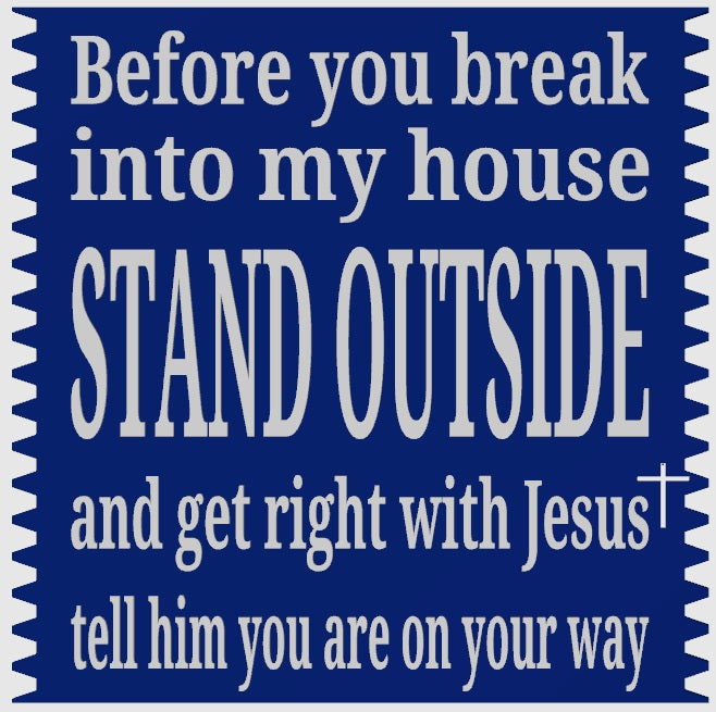 The "Spiritual Deterrent" Sign